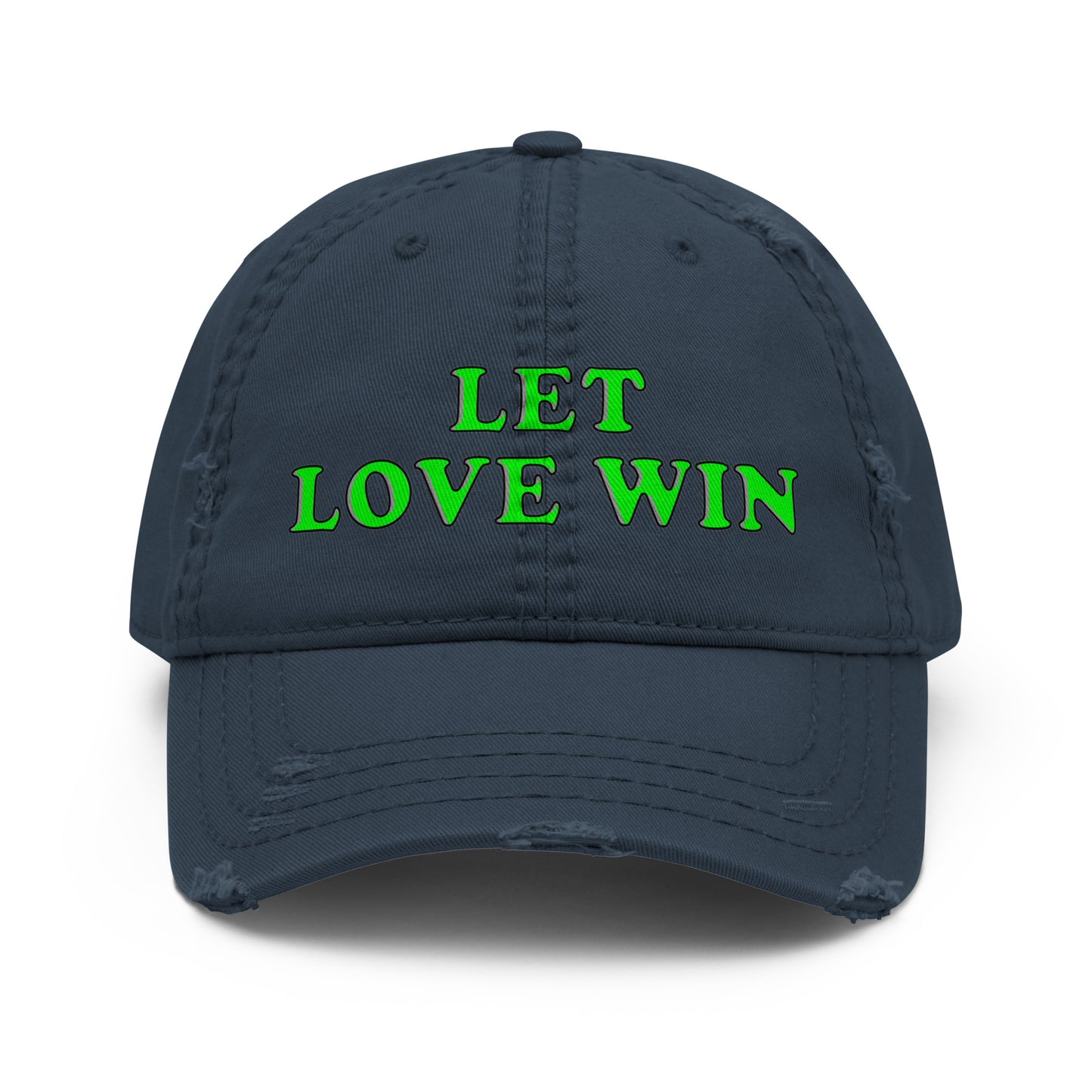 Let Love Win Printed Distressed Dad Hat Mighty Shirt inspiration