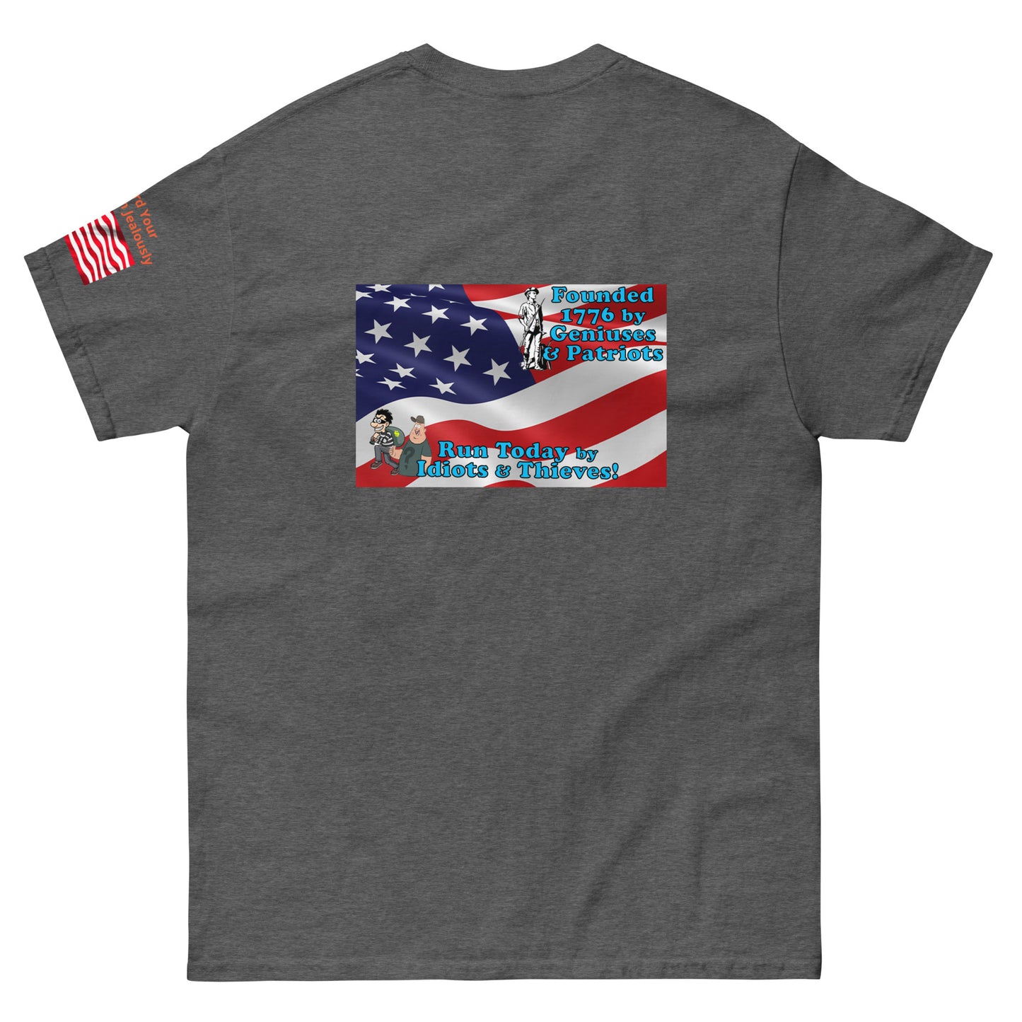 Once Freedom is Gone Patriotic Flag MightyShirt Cotton Unisex T-Shirt
