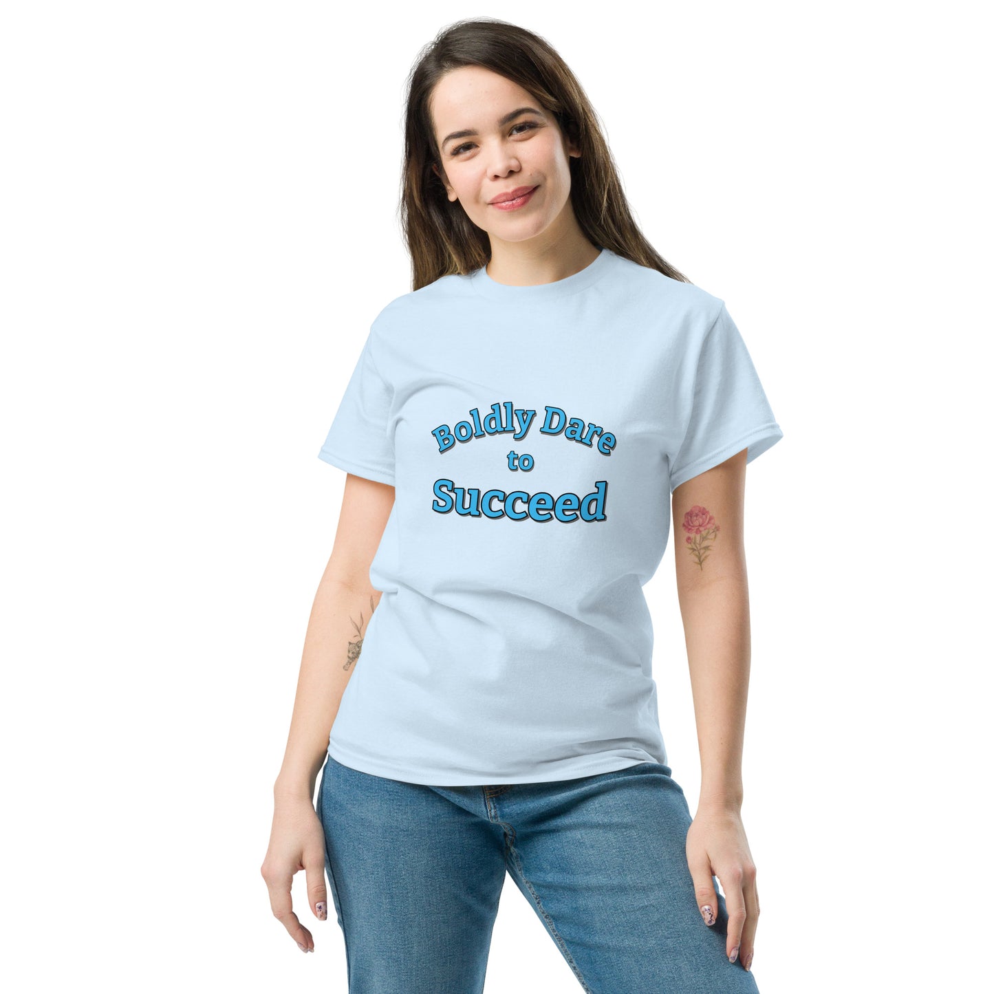 Boldly Dare to Succeed 100% Cotton Unisex T-Shirt by Mighty Shirt