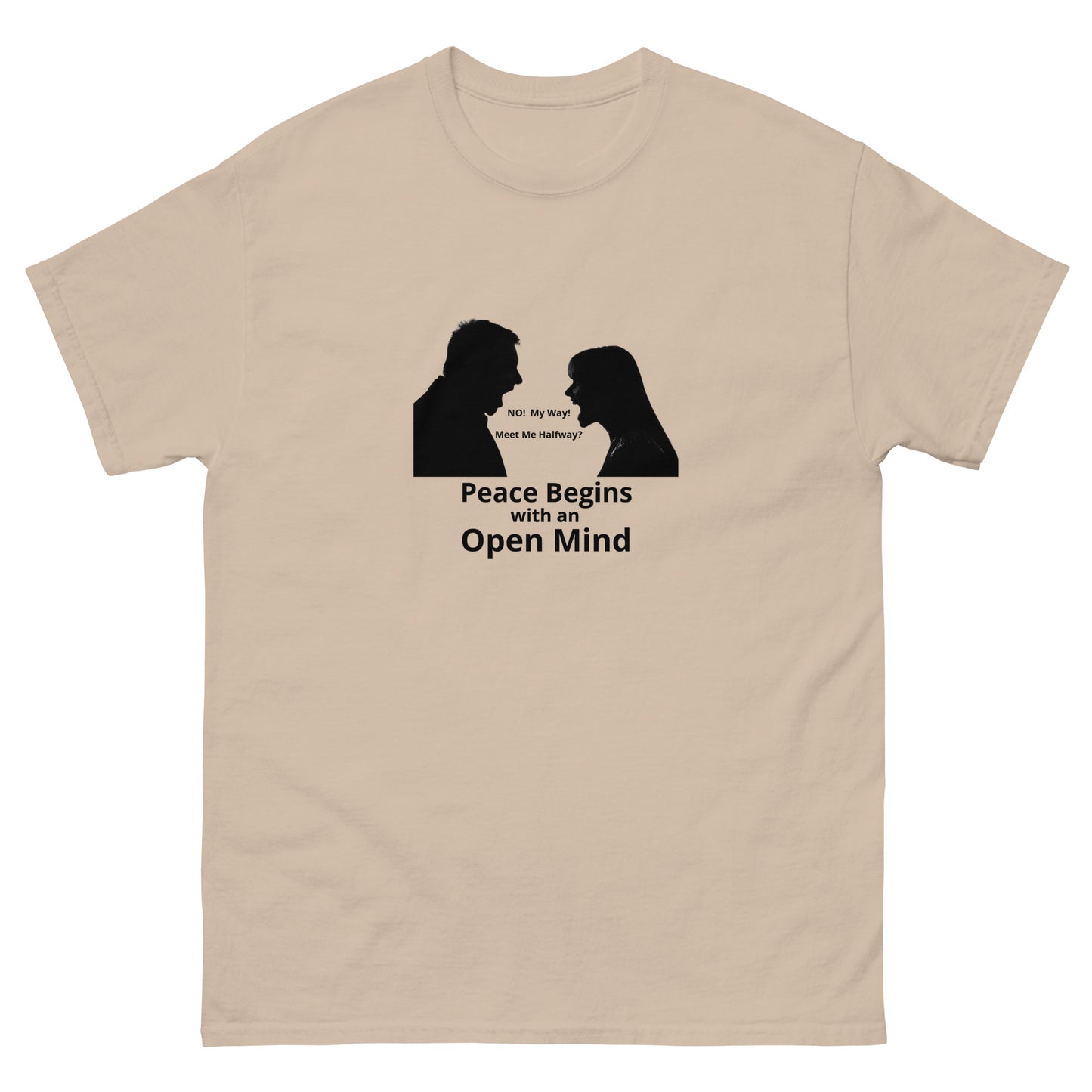 Peace begins with an open mind classic 100% cotton T-Shirt Mighty Shirt