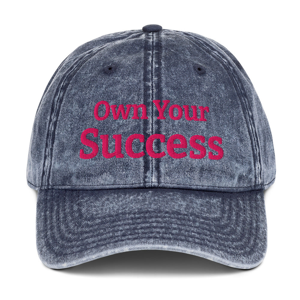 "Own Your Success" Vintage Cotton Twill Cap by Mighty Shirt