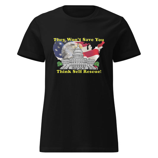 women's T-Shirt self rescue cotton MightyShirt save government political attitude