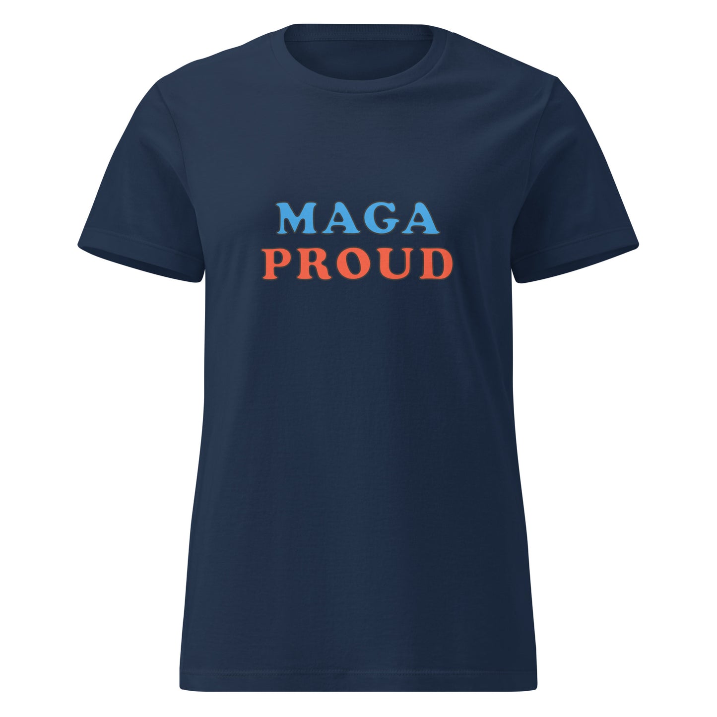 MAGA cotton women's premium T-Shirt MightyShirt political