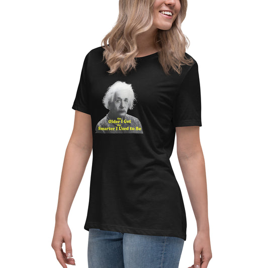 "The Older I Get" 100% Funny Cotton Women's Tee by Mighty Shirt