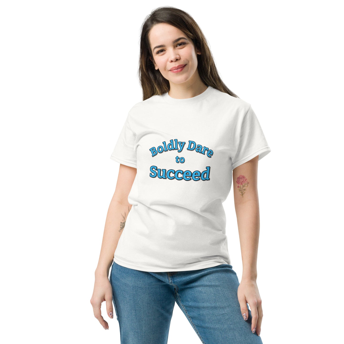 Boldly Dare to Succeed 100% Cotton Unisex T-Shirt by Mighty Shirt