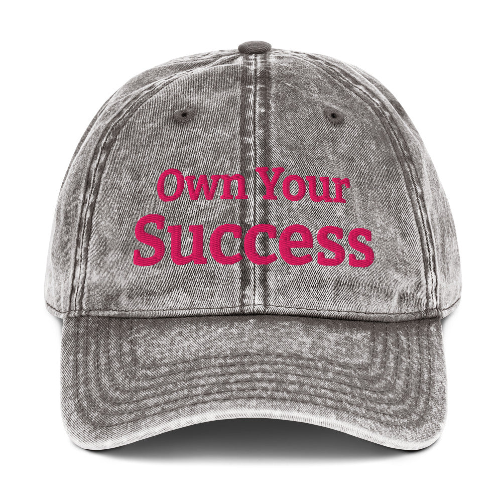 "Own Your Success" Vintage Cotton Twill Cap by Mighty Shirt