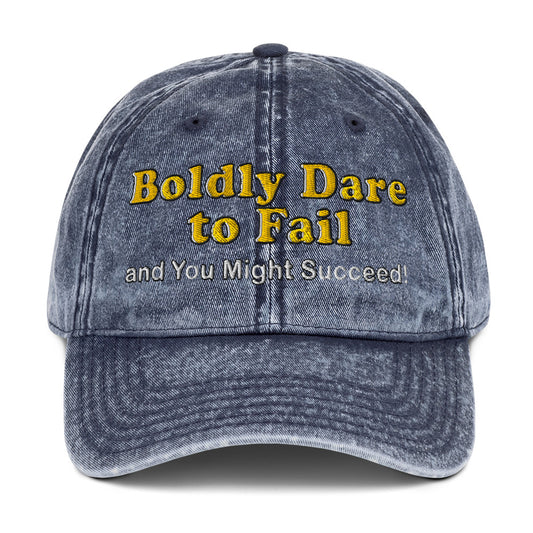 boldly dare fail succeed dad hat MightyShirt