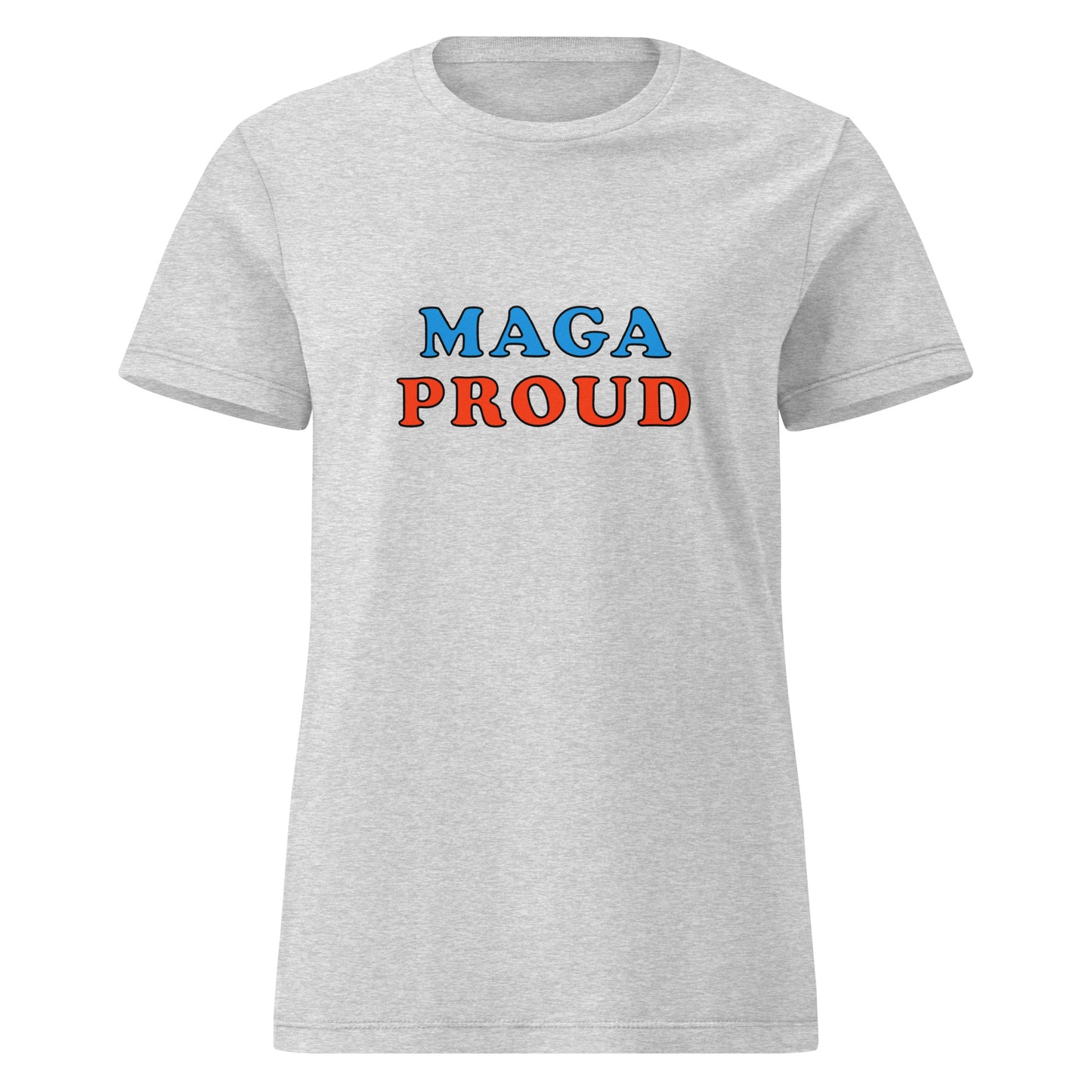 MAGA PROUD cotton women's premium T-Shirt MightyShirt political