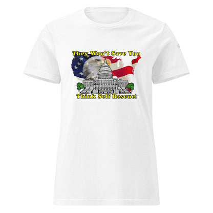 self rescue women's T-Shirt cotton MightyShirt government save political