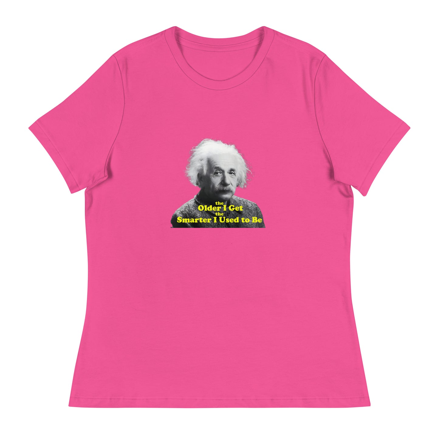 Einstein funny inspire Cotton Women's Relaxed T-Shirt Mighty Shirt