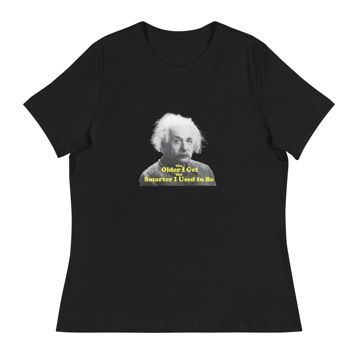 Einstein funny inspire Cotton Women's Relaxed T-Shirt Mighty Shirt