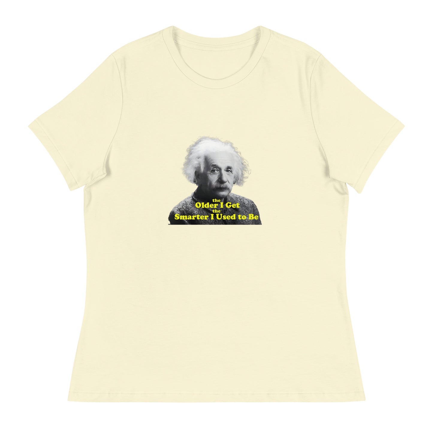 Einstein funny inspire Cotton Women's Relaxed T-Shirt Mighty Shirt