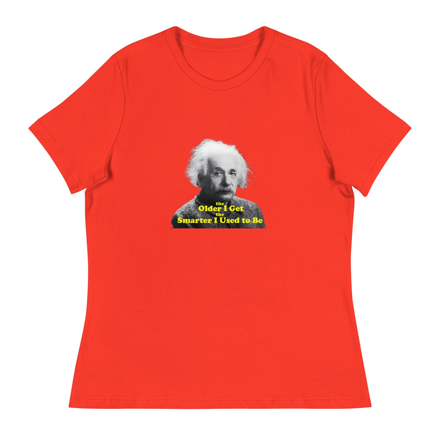 Einstein funny inspire Cotton Women's Relaxed T-Shirt Mighty Shirt